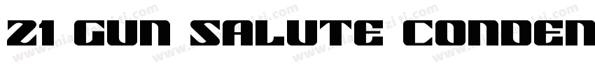 21 Gun Salute Conden字体转换